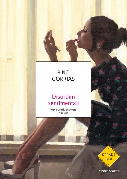 Disordini sentimentali. Nove storie d'amore più una - Pino Corrias - ebook