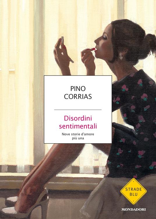 Disordini sentimentali. Nove storie d'amore più una - Pino Corrias - ebook