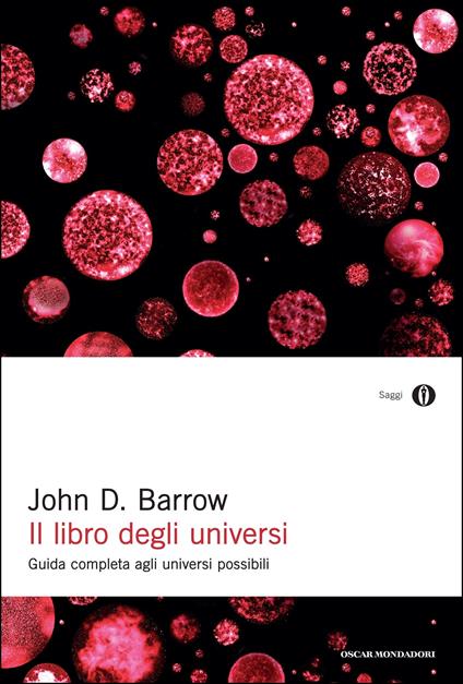 Il libro degli universi. Guida completa agli universi possibili - John D. Barrow,Laura Serra - ebook