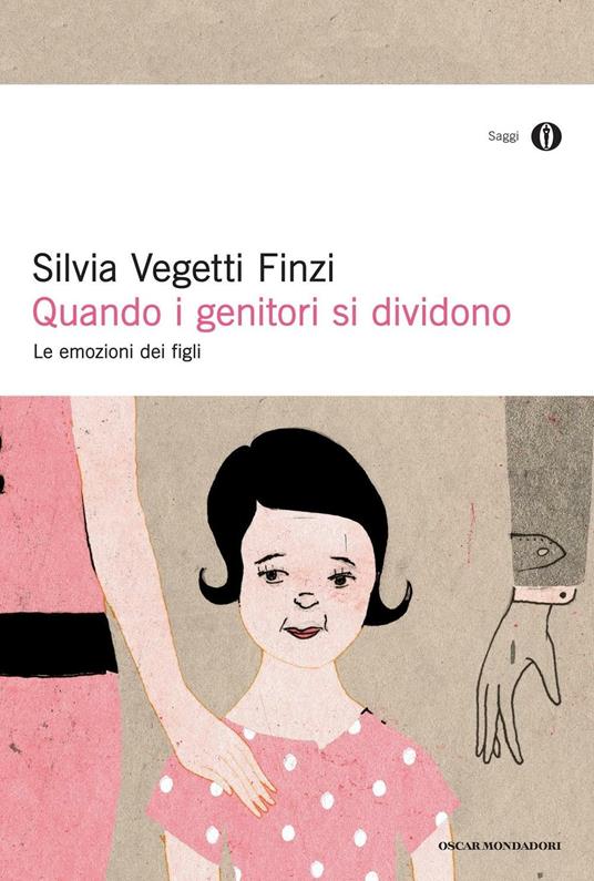 Quando i genitori si dividono. Le emozioni dei figli - Silvia Vegetti Finzi - ebook