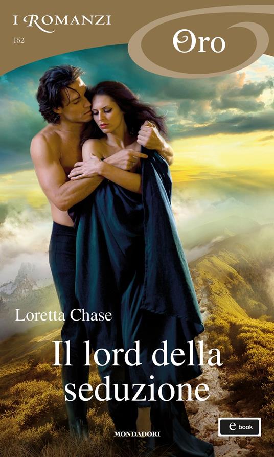 Il lord della seduzione - Loretta Chase,Roberta Scarabelli - ebook