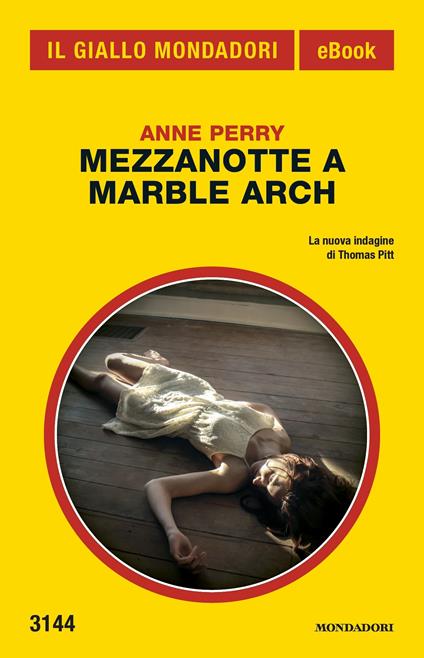 Mezzanotte a Marble Arch - Anne Perry,Marco Bertoli - ebook