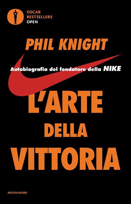 L' arte della vittoria. Autobiografia del fondatore della Nike - Phil Knight,Giuliana Lupi,Laura Tasso,Giovanni Zucca - ebook
