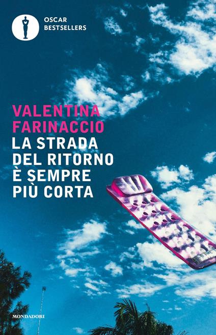 La strada del ritorno è sempre più corta - Valentina Farinaccio - ebook