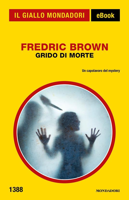 Grido di morte - Fredric Brown,Mauro Boncompagni - ebook