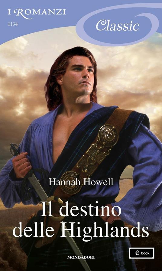 Il destino delle Highlands - Hannah Howell,Carla Pedretti - ebook