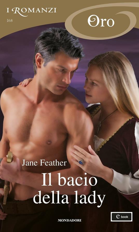 Il bacio della lady - Jane Feather,Antonio Bellomi - ebook