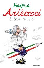 Arièccoci. La storia si ripete