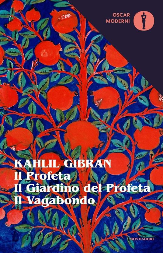 Il profeta-Il giardino del profeta-Il vagabondo. Testo inglese a fronte - Kahlil Gibran,Nicola Crocetti,Isabella Farinelli,Piera Oppezzo - ebook