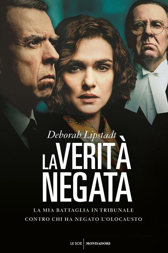 La verità negata. La mia battaglia in tribunale contro chi ha negato l'Olocausto - Deborah E. Lipstadt,Giuliana Lupi - ebook