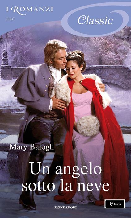 Un angelo sotto la neve - Mary Balogh,Berta Maria Pia Smiths Jacob - ebook