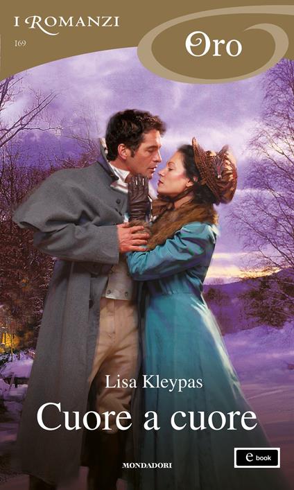 Cuore a cuore - Lisa Kleypas,Nicoletta Spagnol - ebook