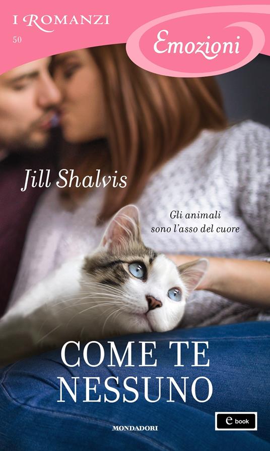 Come te nessuno - Jill Shalvis,Cecilia Scerbanenco - ebook