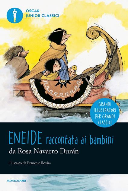 Eneide raccontata ai bambini - Rosa Navarro Durán,Francesc Rovira,Carla Gaiba - ebook