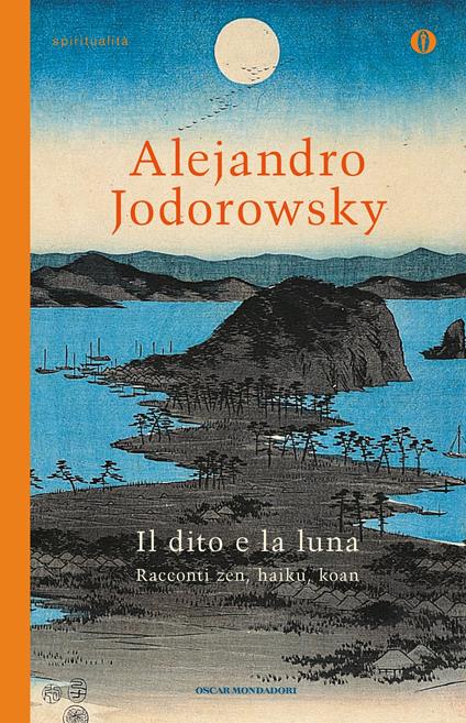 Il dito e la luna. Racconti zen, haiku, koan - Alejandro Jodorowsky,Claudia Marseguerra - ebook