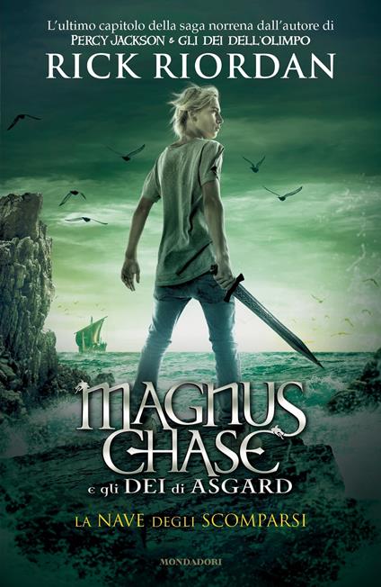 La nave degli scomparsi. Magnus Chase e gli dei di Asgard. Vol. 3 - Rick Riordan,Loredana Baldinucci,Laura Melosi - ebook