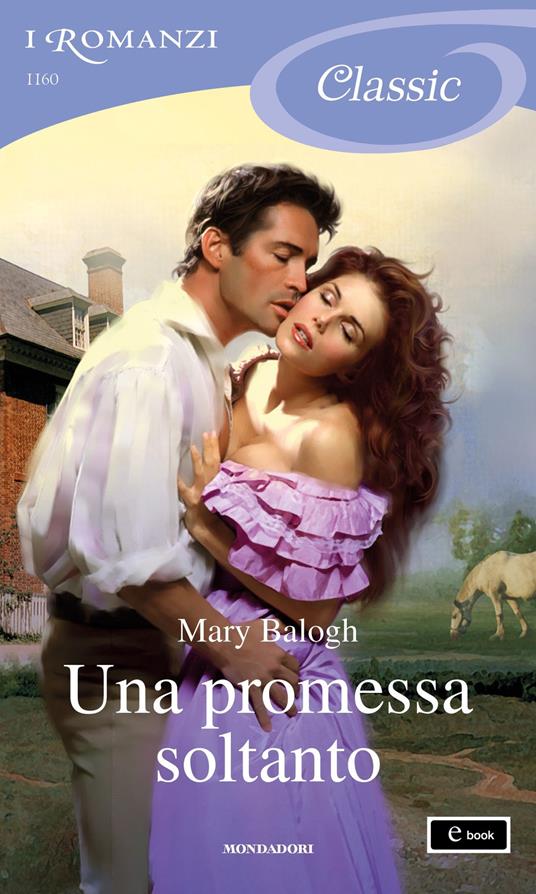 Una promessa soltanto - Mary Balogh,Diana Fonticoli - ebook