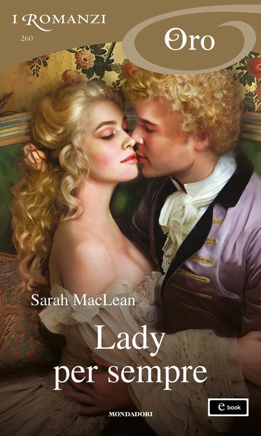 Lady per sempre - Sarah MacLean,Cecilia Scerbanenco - ebook