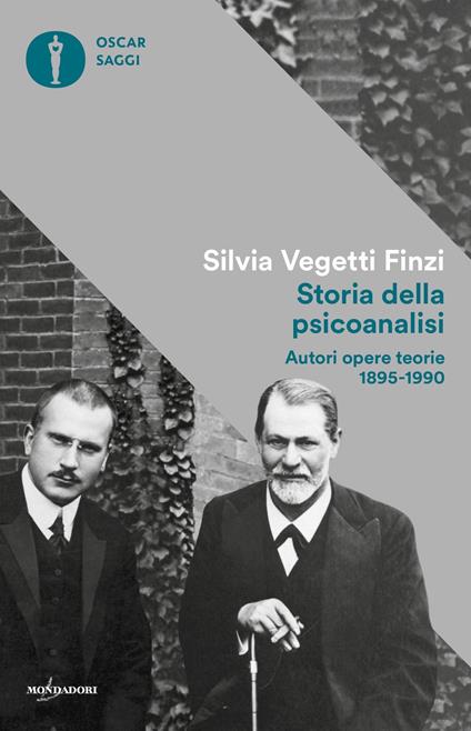 Storia della psicoanalisi. Autori, opere, teorie 1895-1990 - Silvia Vegetti Finzi - ebook