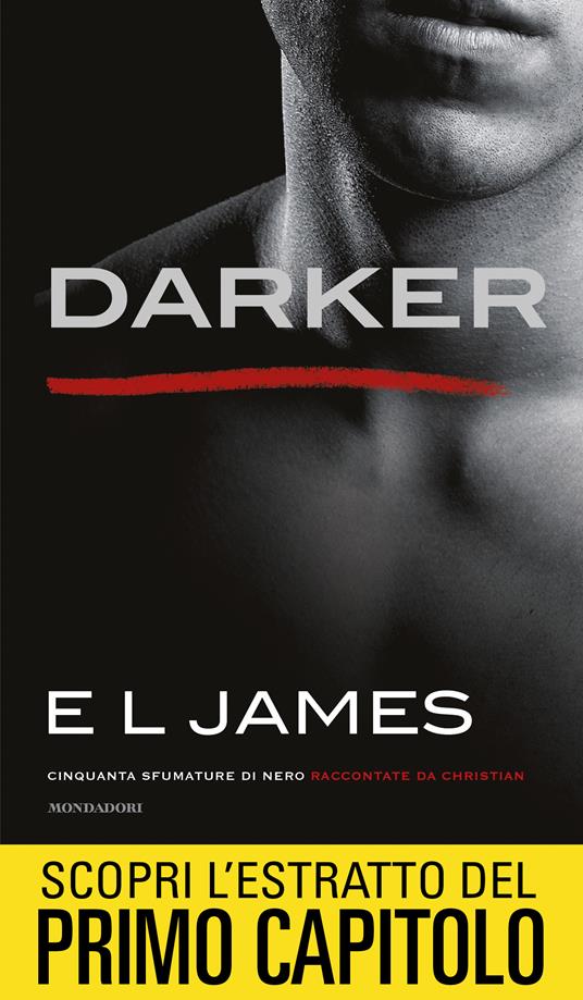 Darker. Cinquanta sfumature di nero raccontate da Christian - E. L. James,Eloisa Banfi,Stefano Mogni,Vincenzo Perna - ebook