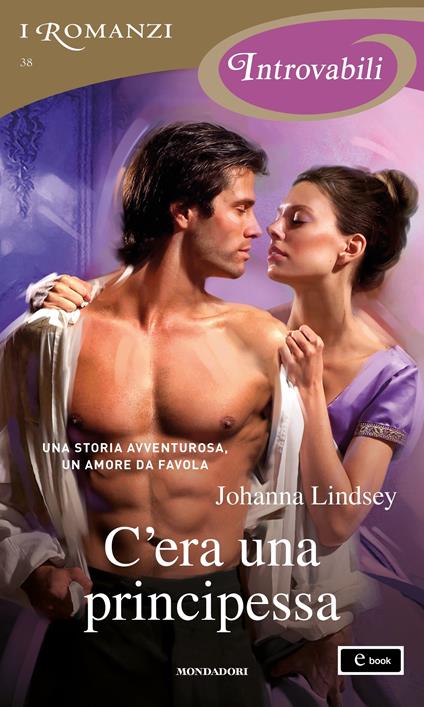 C'era una principessa - Johanna Lindsey,Adriana Crespi - ebook