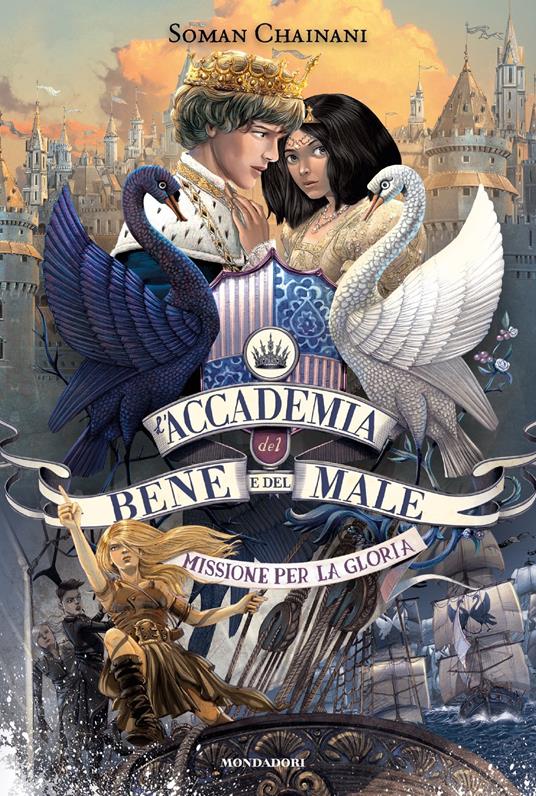 Missione per la gloria. L'accademia del bene e del male. Vol. 4 - Soman Chainani,Iacopo Bruno,Alessandra Guidoni - ebook