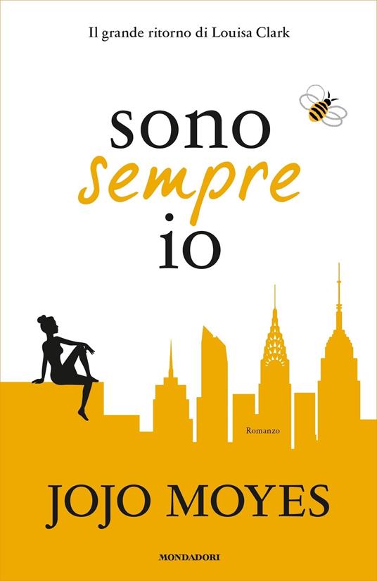 Sono sempre io - Jojo Moyes,Maria Carla Dallavalle - ebook