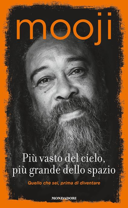 Più vasto del cielo, più grande dello spazio. Quello che sei, prima di diventare - Mooji,Marina Amoretti,Kabir Gana,Jyoti Graziano - ebook