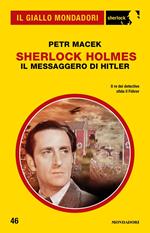 Sherlock Holmes. Il messaggero di Hitler