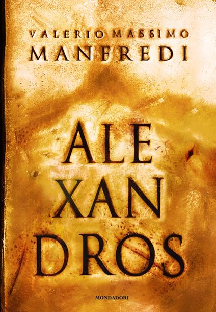 Alexandros - Valerio Massimo Manfredi - ebook