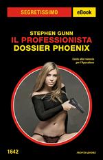 Dossier Phoenix. Il professionista