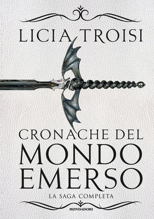 Cronache del mondo emerso. La saga completa - Licia Troisi - ebook