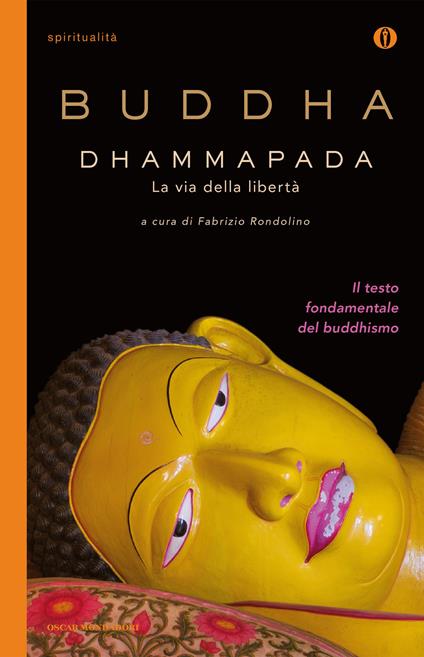 Dhammapada. La via della libertà - Fabrizio Rondolino - ebook