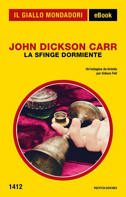 La sfinge dormiente - John Dickson Carr,Mauro Boncompagni - ebook