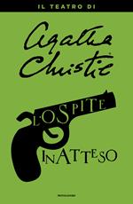 L' ospite inatteso. Il teatro di Agatha Christie