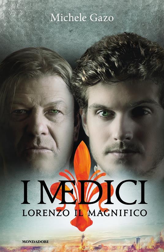 I Medici. Lorenzo il Magnifico - Michele Gazo - ebook