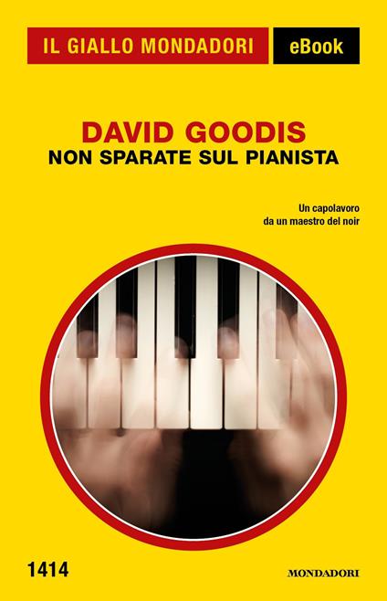 Non sparate sul pianista - David Goodis - ebook