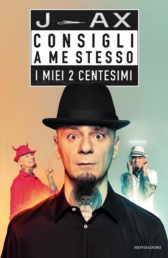 Consigli a me stesso. I miei 2 centesimi - J-Ax - ebook