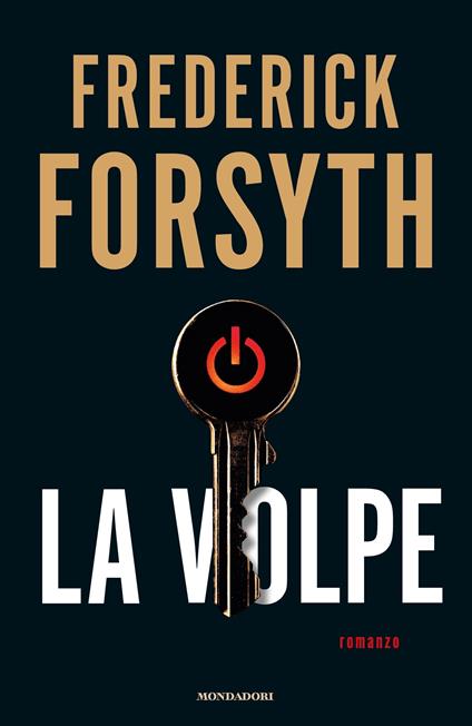 La volpe - Frederick Forsyth,Annamaria Raffo - ebook