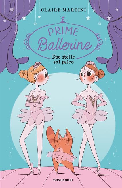 Due stelle sul palco. Prime ballerine. Vol. 2 - Claire Martini,Agnese Innocente - ebook