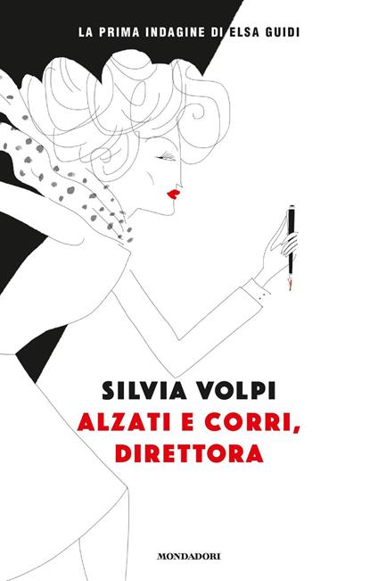 Alzati e corri, direttora - Silvia Volpi - ebook