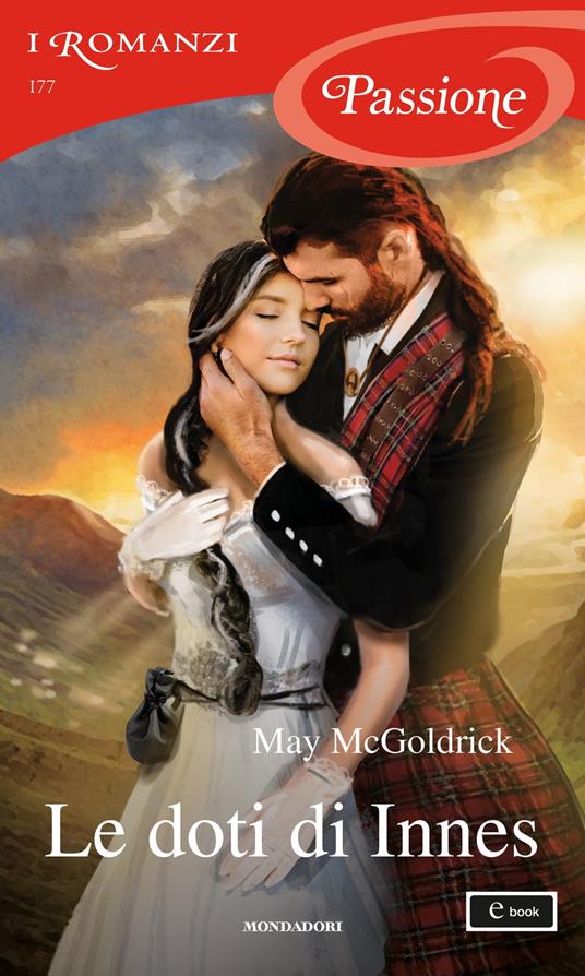 Le doti di Innes. The scottish relic trilogy. Vol. 2 - May McGoldrick,Giuliano Acunzoli - ebook