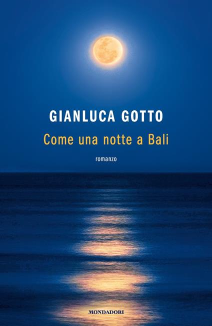 Come una notte a Bali - Gianluca Gotto - ebook