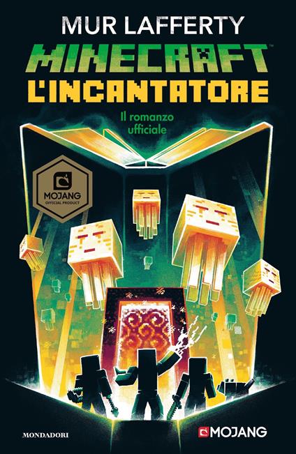 L' incantatore. Minecraft - Mur Lafferty,Matteo Mazzucca - ebook
