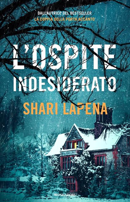 L' ospite indesiderato - Shari Lapena,Teresa Albanese - ebook