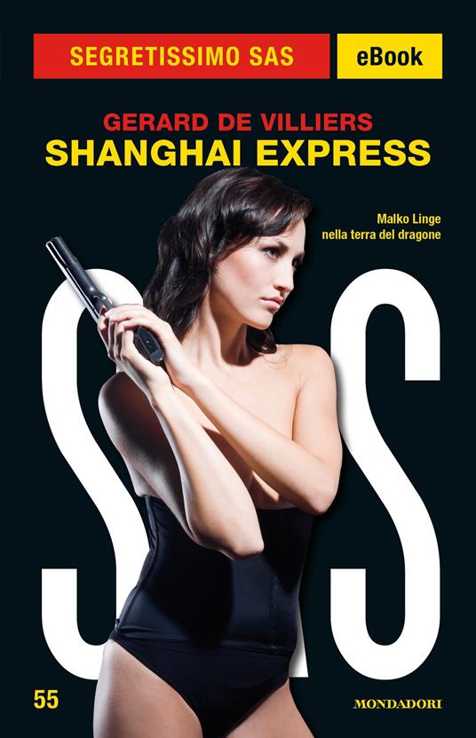 Shanghai Express. SAS - Gérard de Villiers - ebook