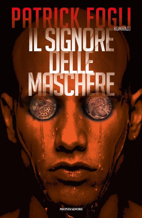 Il signore delle maschere - Patrick Fogli - ebook