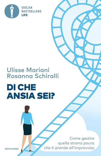 Di che ansia sei? - Ulisse Mariani,Rosanna Schiralli - ebook