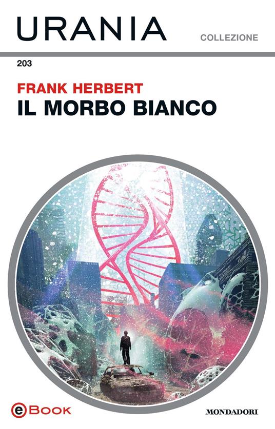 Il morbo bianco - Frank Herbert - ebook