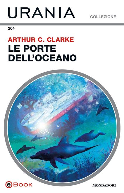 Le porte dell'oceano - Arthur C. Clarke - ebook